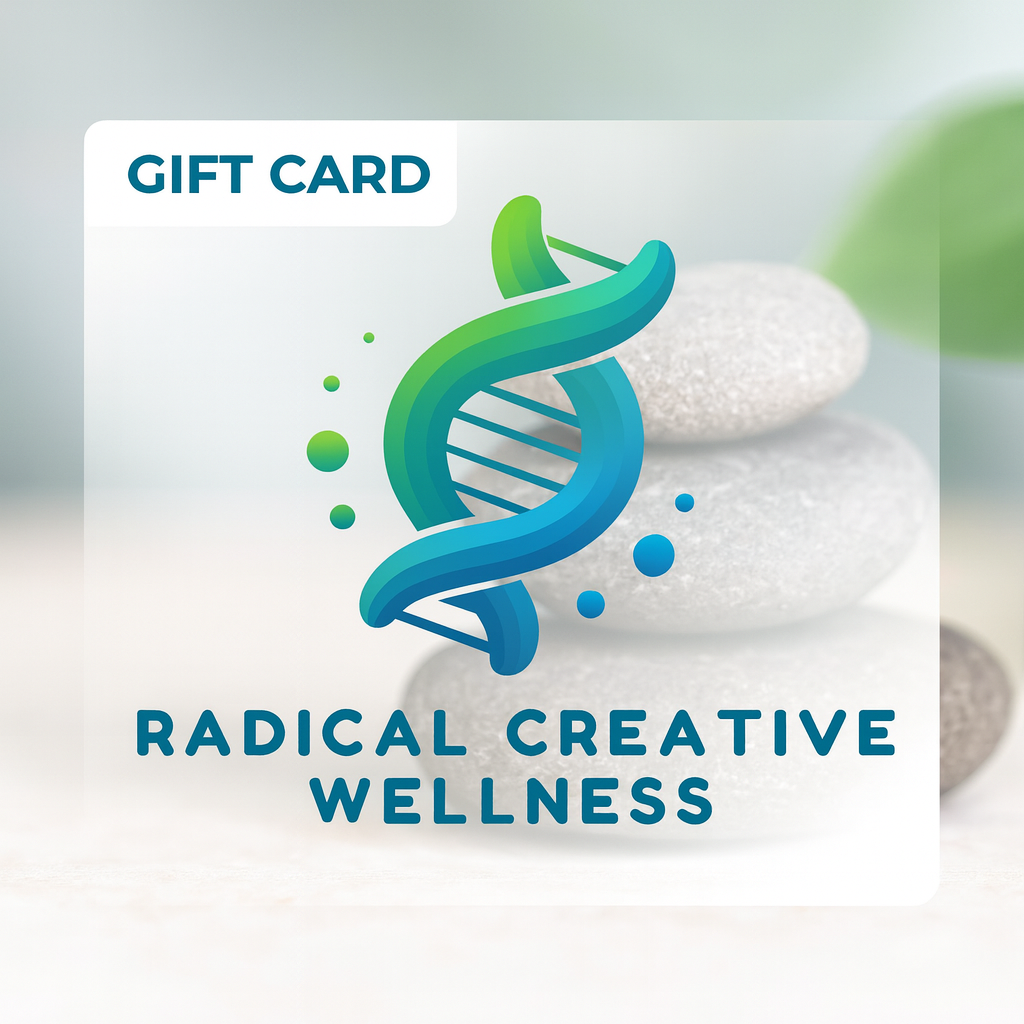 Radical Creative Wellness Gift Card