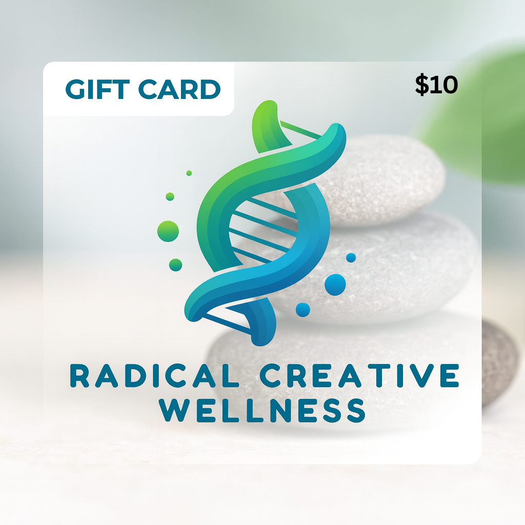 Radical Creative Wellness Gift Card